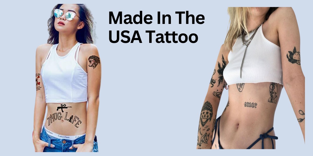Made In The USA Tattoo