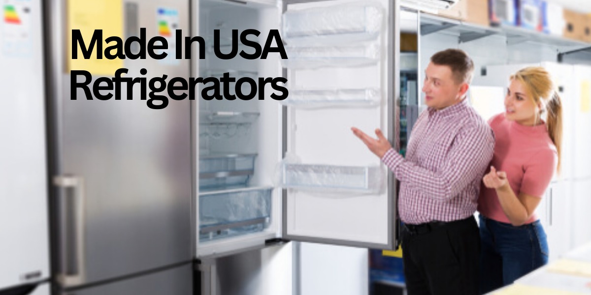 Made In USA Refrigerators