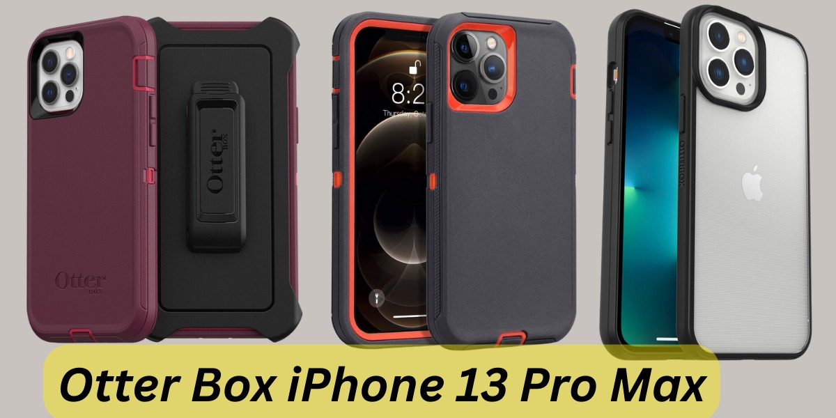 Otter Box iPhone 13 Pro Max