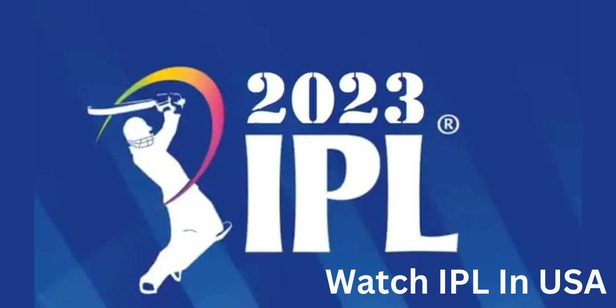 Watch IPL In USA