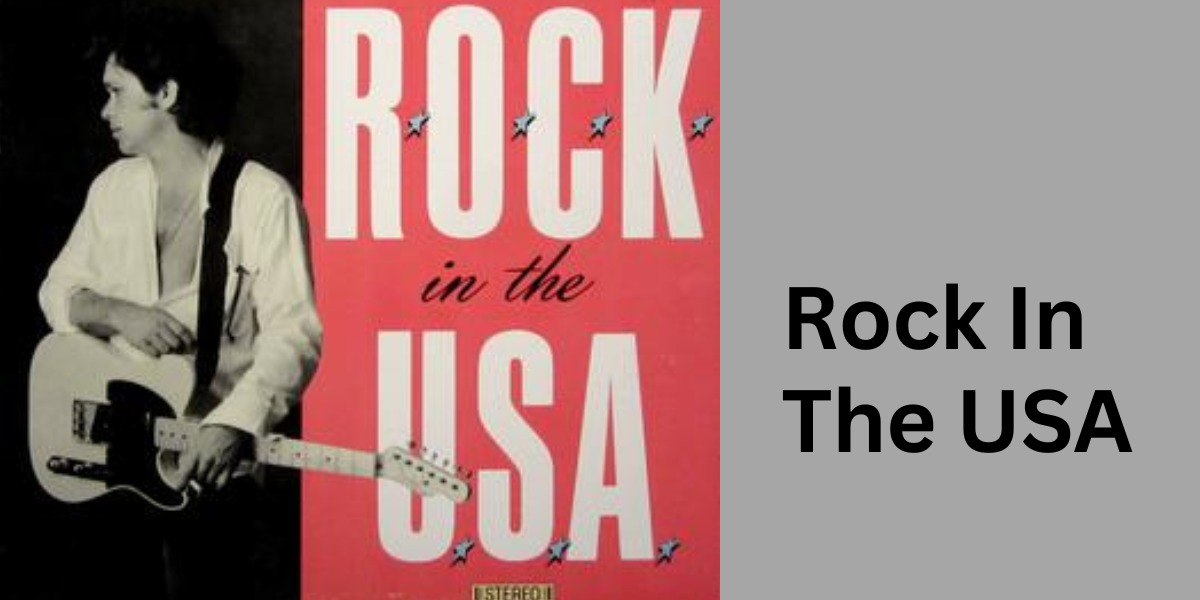 Rock In The USA